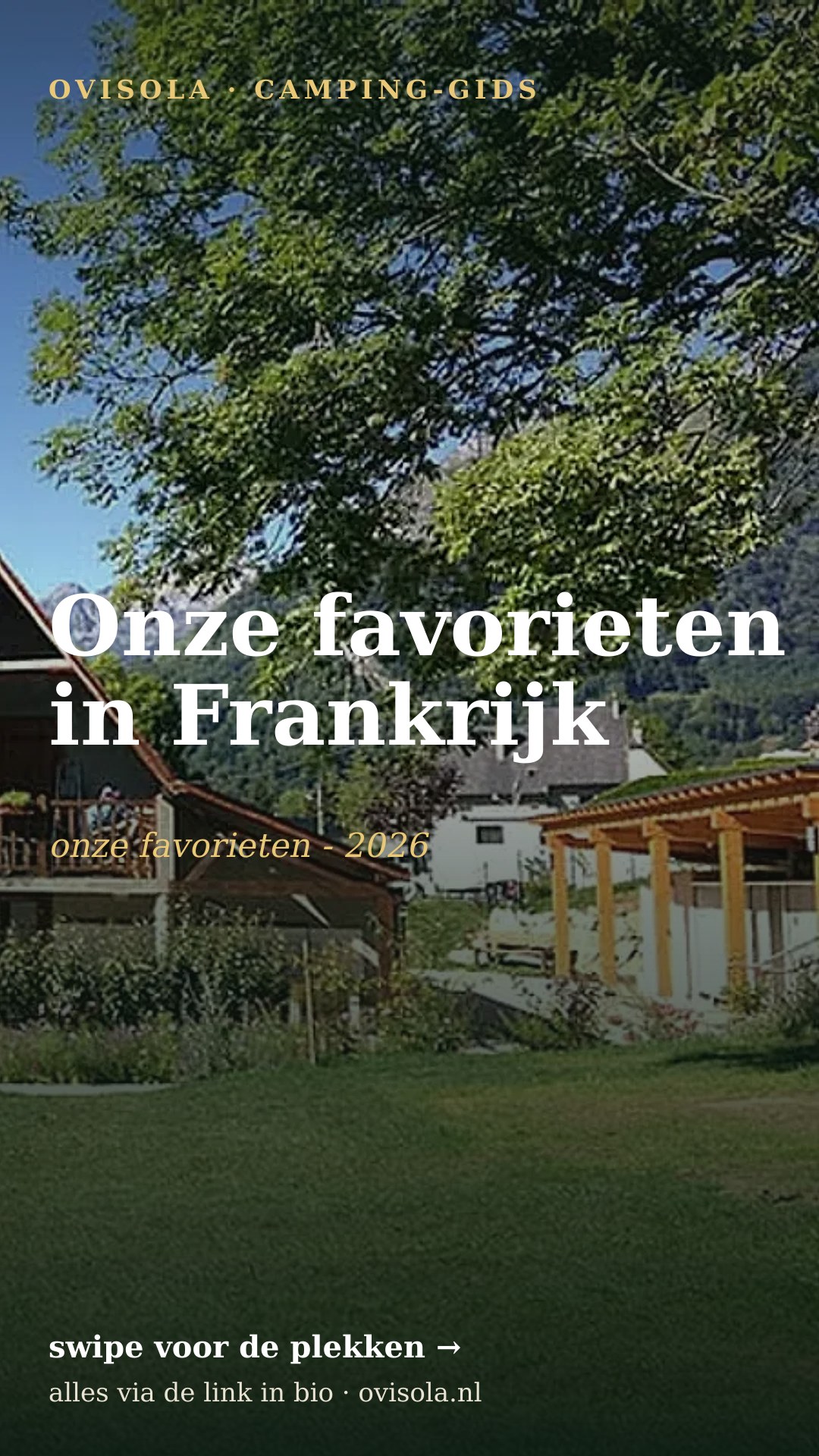 Onze favorieten in Frankrijk 🏕️