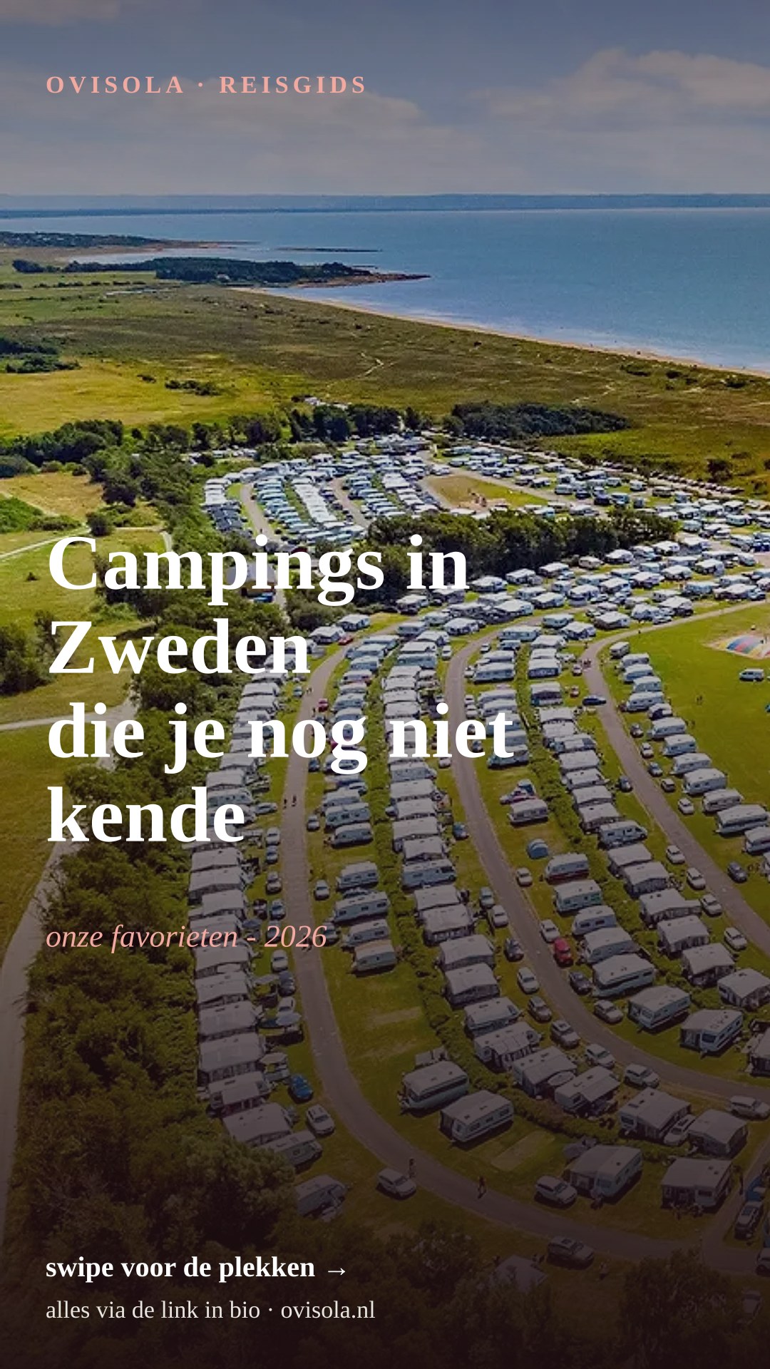 Campings in Zweden die je nog niet kende