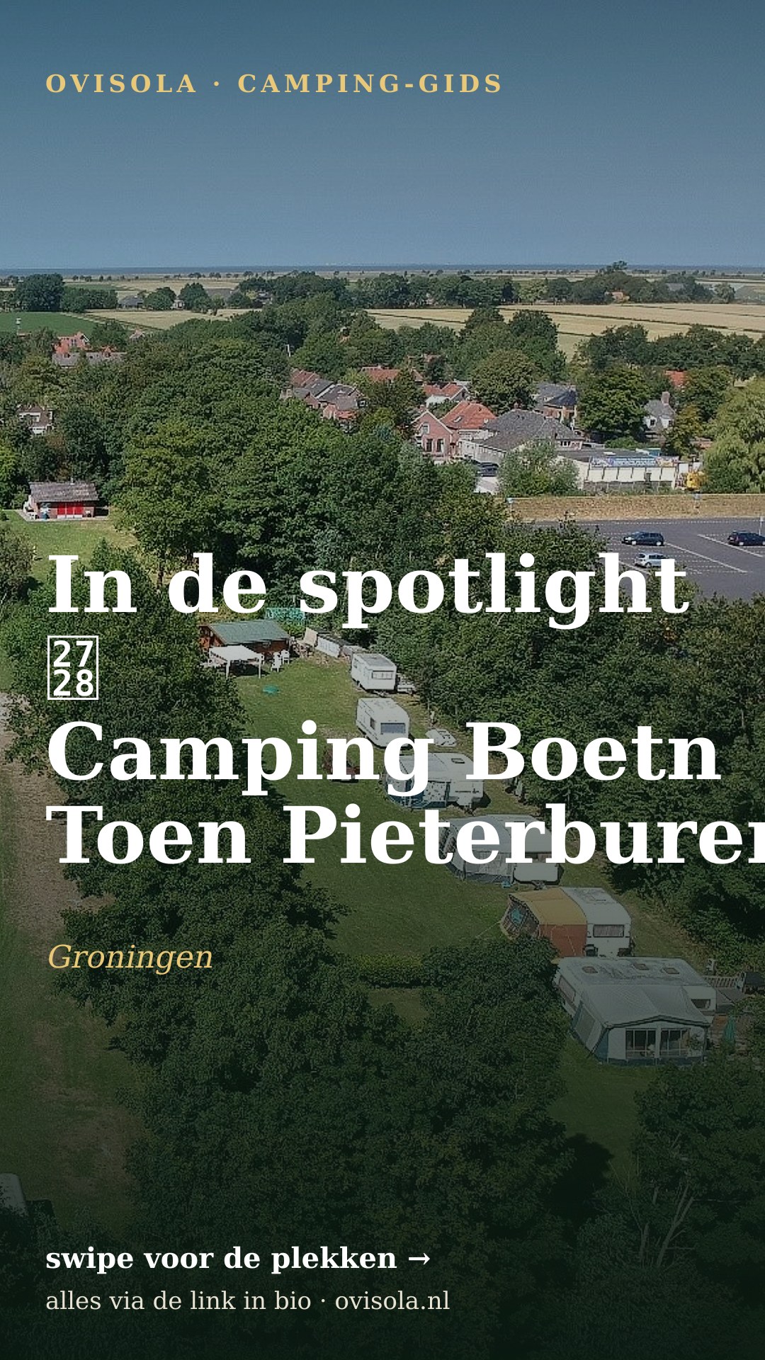 In de spotlight ✨ Camping Boetn Toen Pieterburen