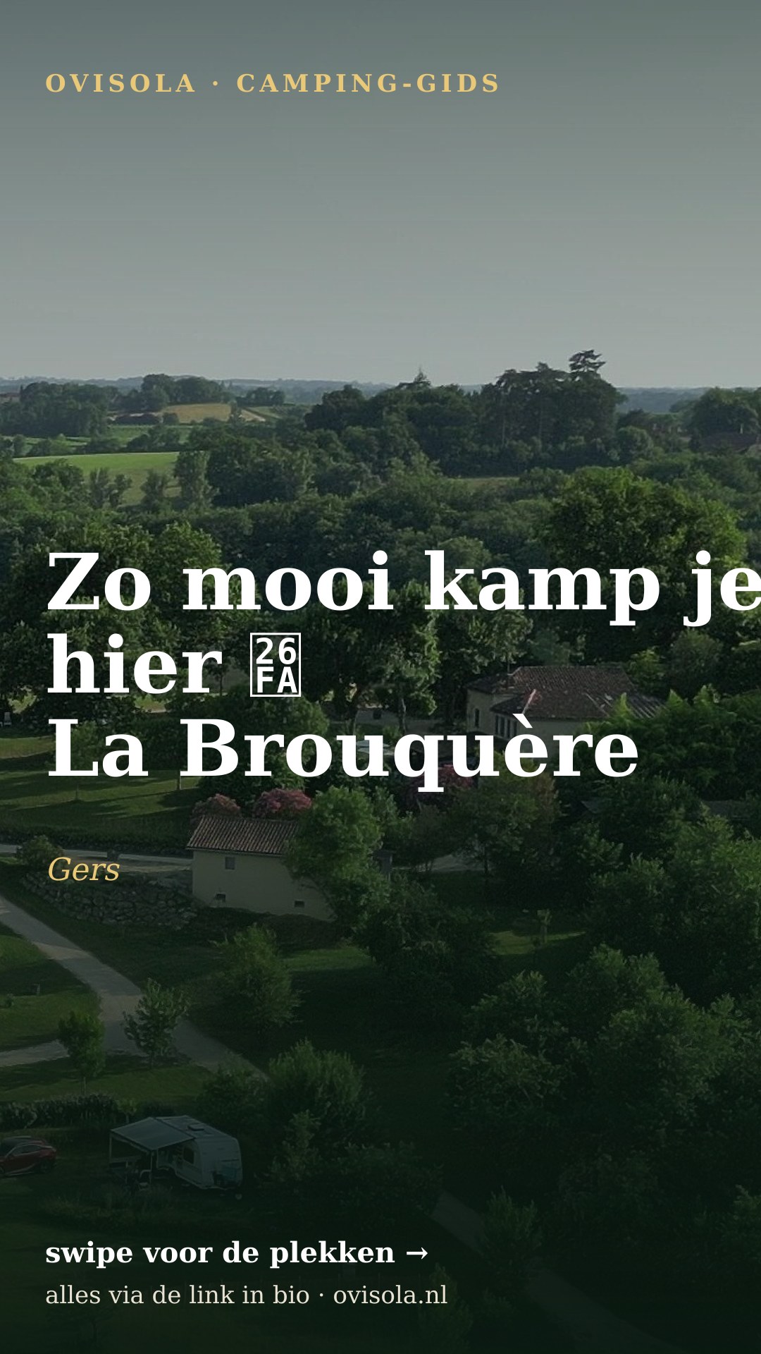 Zo mooi kamp je hier ⛺ La Brouquère