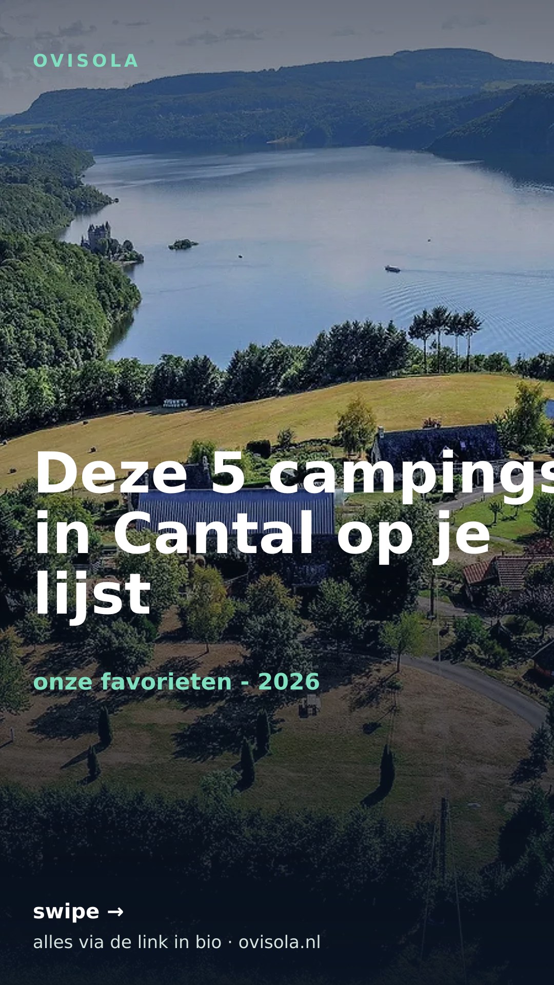 Deze 5 campings in Cantal op je lijst