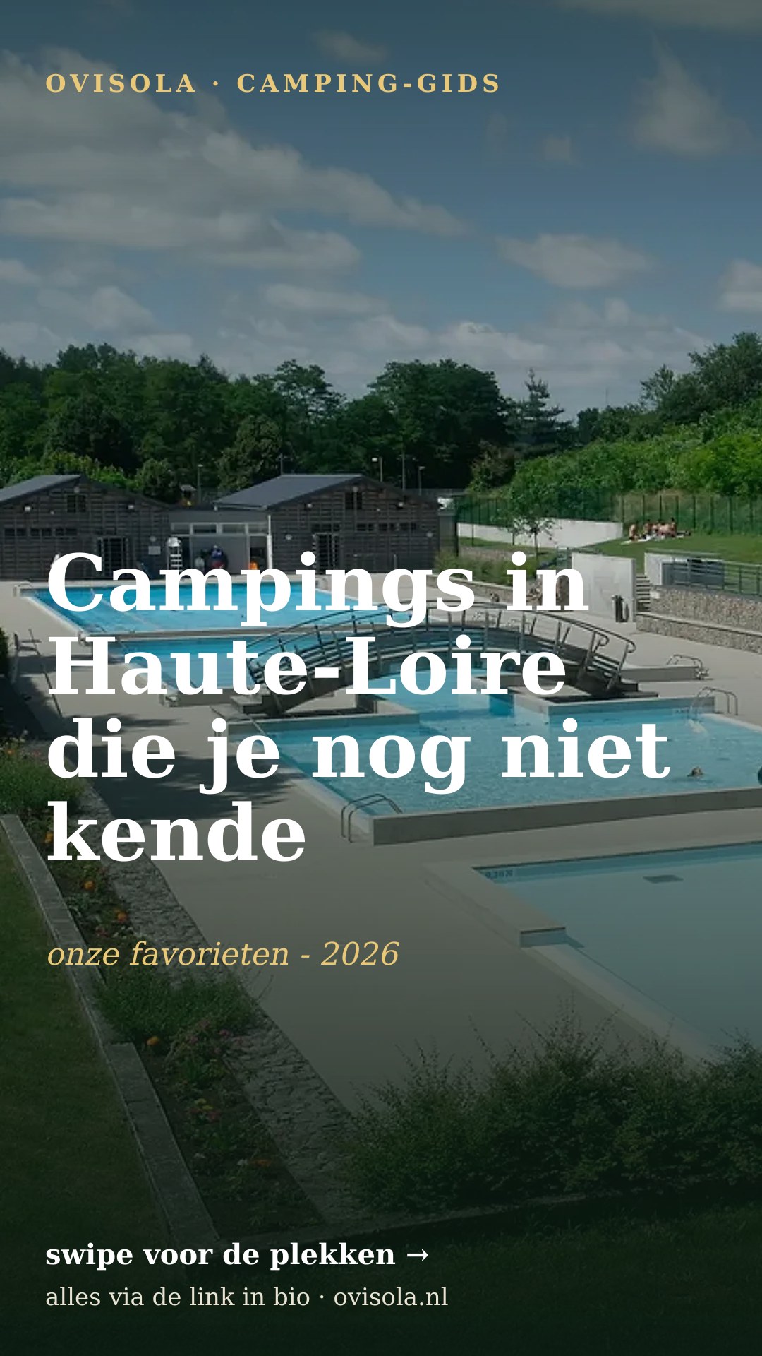 Campings in Haute-Loire die je nog niet kende