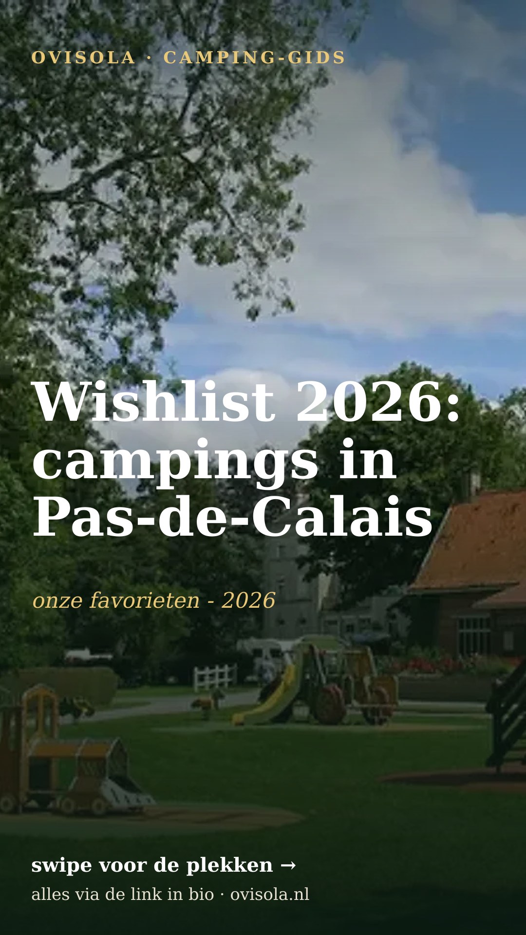 Wishlist 2026: campings in Pas-de-Calais