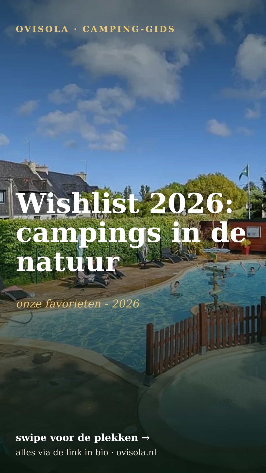Wishlist 2026: campings in de natuur